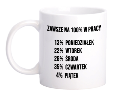 Obrazek Zawsze na 100% w pracy, 330 ml